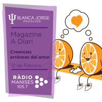 1x18 Creencias Erróneas del Amor | Podcast de Psicología con Blanca Jorge | Radio Manises