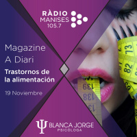 2x05 Trastornos de la alimentación | Podcast de psicología con Blanca Jorge en Radio Manises