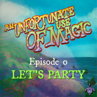 S6:E0 - Lets Party