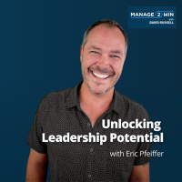 #242 – Unlocking Leadership Potential with Eric Pfeiffer