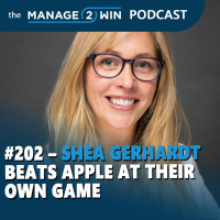 #202 – Shea Gerhardt Beats Apple At Their Own Game
