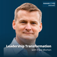 #241 – Leadership Transformation with Paul Morton