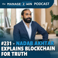 #231 - Nadab Akhtar Explains Blockchain For Truth