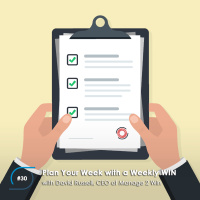 #30 - Plan Your Week with a Weekly WIN