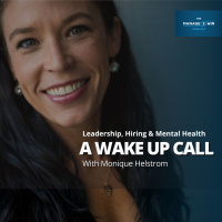 #237 - A Wakeup Call with Monique Helstrom