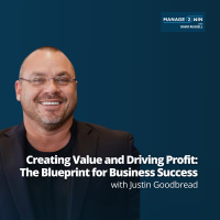 #248 - How to Sell Your $1M Business for $3M in Just 12 Months with Justin Goodbread