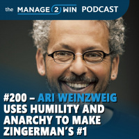 #200 – Ari Weinzweig Uses Humility And Anarchy to Make Zingerman’s #1