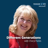 #244 – Bridging Generations in the Workplace with Cheryl Fields Tyler