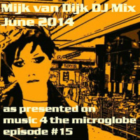 Mijk van Dijk DJ Mix June 2014