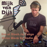 Mijk van Dijk at Block.fm Tokyo, Oiran Warm-Up Radio Show
