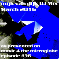 Mijk van Dijk DJ Mix March 2016