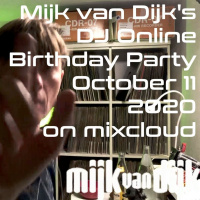 Mijk van Dijk DJ Online Birthday Party, October 11, 2020