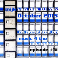 Mijk van Dijk DJ Mix October 2015