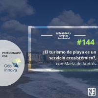 ¿El turismo de playa es un servicio ecosistémico?, con María de Andrés #144