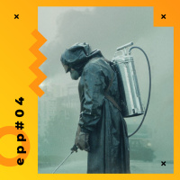 Viralume EPP 04 - Chernobyl, quando a história vira ficção