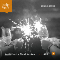 Lanterneiro Especial - Adeus Ano Velho. Feliz Ano Novo