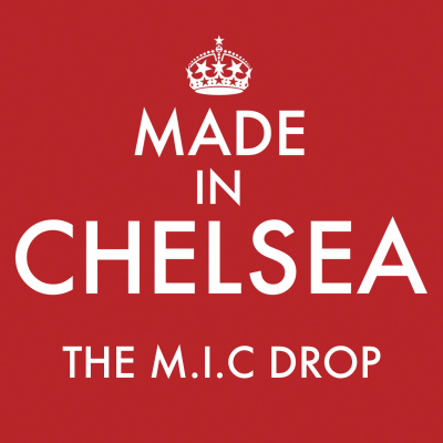 Made In Chelsea: The M.i.c. Drop