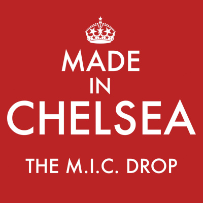 Made In Chelsea: The M.i.c. Drop