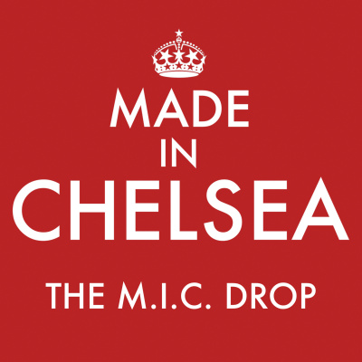 Made In Chelsea: The M.i.c. Drop