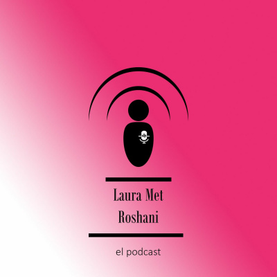 Laura Met Roshani
