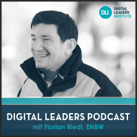 #01 Digital Leader - mit Florian Riedl, CDO EnBW