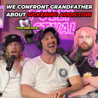 We Confront Grandfather About Sickening Addiction (Season 6, Episode 30)