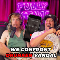 We Confront Drunken Vandal (Season 6, Episode 33)
