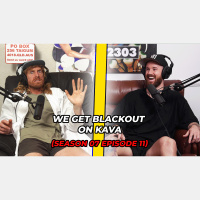 We Get Blackout On Kava (Season 7, Episode 11)