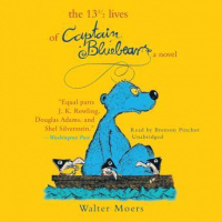 13 Lives of Captain Bluebear Audiobook