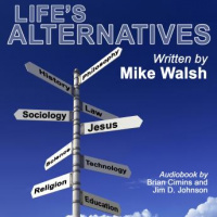 Lifes Alternatives Audiobook