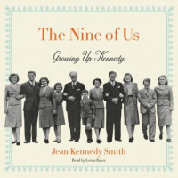 Nine of Us: Growing Up Kennedy Audiobook