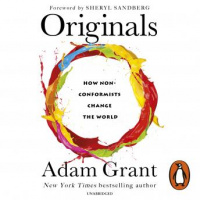 Originals: How Non-conformists Change the World Audiobook