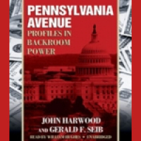Pennsylvania Avenue: Profiles in Backroom Power Audiobook