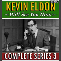 Kevin Eldon Will See You Now : Series 3: The BBC Radio 4 sketch show Audiobook