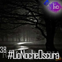 P38. LíoNocheOscura