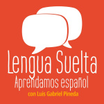 Lengua Suelta Aprendamos Español