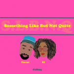 Something Like, But Not Quite