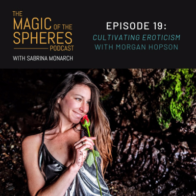 Magic Of The Spheres Podcast
