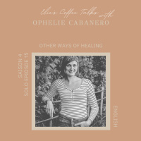 #15 Solo Episode: Other ways of healing
