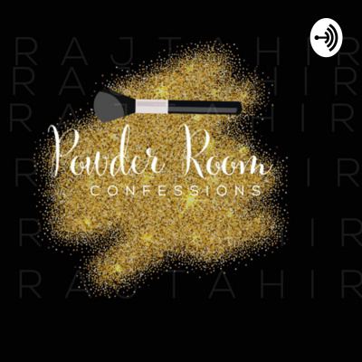 Powder Room Confessions