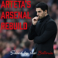 Saved by the Bellerin: Artetas Arsenal Rebuild