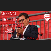Arsenals Football Director, Raul Sanllehi, Leaves - Saved by the Bellerin