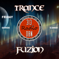 313 DBN Radio - Transe Fuzion hosted by Exotic Intercourse (February 2019)