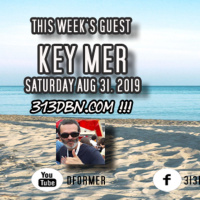 313 DBN Radio - EXTREME CUT mixed by D-Former - Guest KEY MER (SAT AUG 31. 2019)