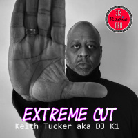 313 DBN Radio - EXTREME CUT - Keith Tucker aka DJ K1 (Samedi 04 Mars 2023)