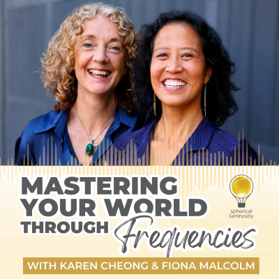Mastering Your World Through Frequencies