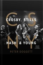 Csny: Crosby, Stills, Nash And Young