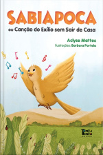 Sabiapoca: ou canção do exílio sem sair de casa