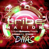 Tribe Nation - Divas - Summer 2016 Pt.2 - Episode 37