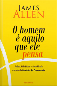 O homem é aquilo que ele pensa